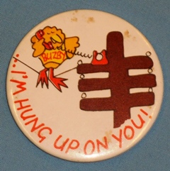 Buzby_badge_im_hung_up_on_you